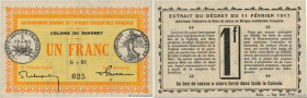 Country : DAHOMEY 
Face Value : 1 Franc  
Date : 11 février 1917 
Period/Province/Bank : Gouvernement Général de l'A.O.F. 
Catalogue reference : P.2b ...