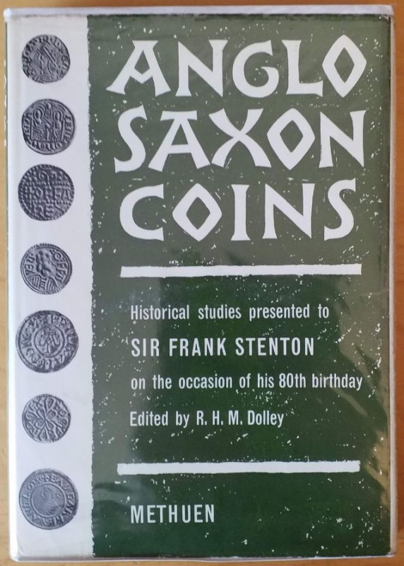 Dolley R.H.M., Anglo-Saxon Coins Studies presented to F.M. Stenton on the occasi...