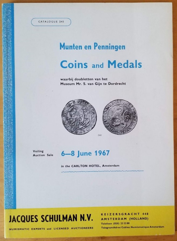 Schulman J., Catalog 245. Munten en Penningen, Coins and Medals - Museum Mr. S. ...
