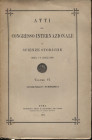 A.A.V.V. - Atti del congresso Internazionale di Scienze Storiche Vol VI Numismatica Roma 1 – 9 Aprile, 1903. Roma, 1904. Pp. xx, 257, tavv. e prospett...