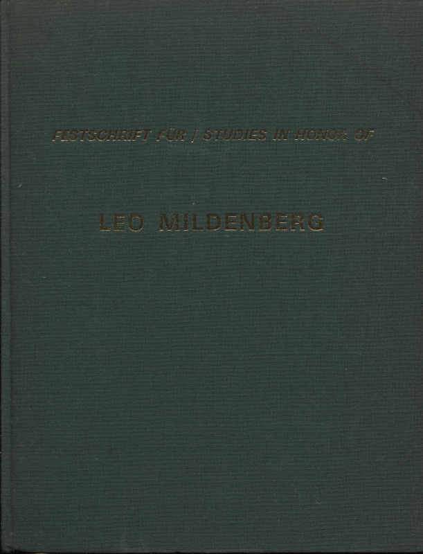 A.A.V.V. – Studies in honor of Leo Mildenberg. Wetteren, 1984. Pp. xviii, 293, t...