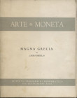 BREGLIA L.- Arte e Moneta. N. 1. Magna Grecia. Roma, 1958. Pp. 8, tavv. 16. Ril. ed. buono stato, raro.