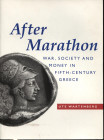WARTENBERG U. - After Marathon. War, society and money in Fifth –Century Greece. London, 1995. Pp. 62, tavv. 16 + 31 ill. nel testo. ril. ed. buono st...