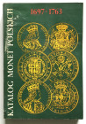 Cz. Kamiński - J. Kurpiewski, Katalog monet Augusta II Mocnego i Augusta III Sasa + Ksawery i Chrystian