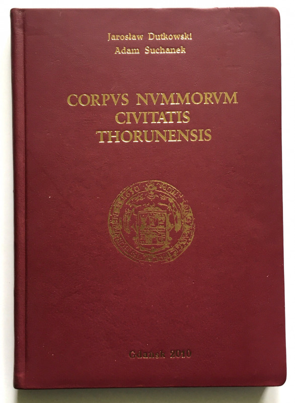 Jarosław Dutkowski-Adam Suchanek, Corpus Nummorum Civitatis Thorunensis, LIMITOW...