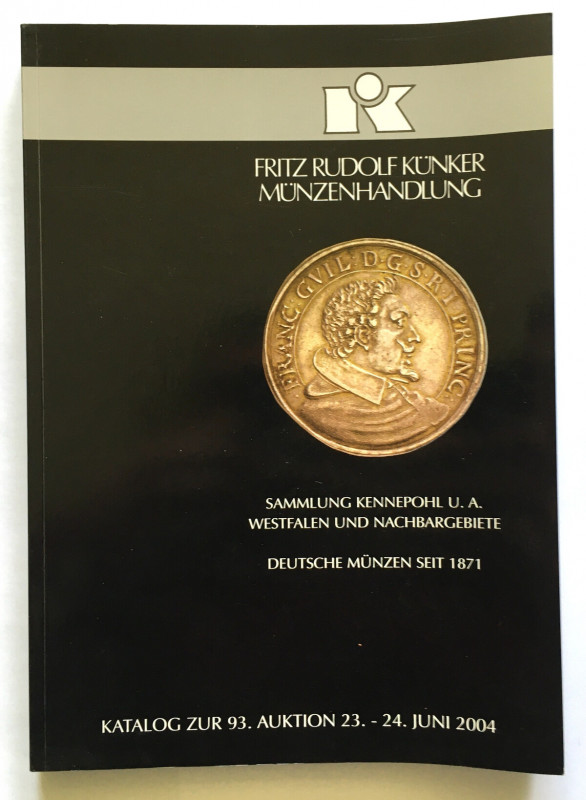 Katalog aukcyjny, Künker 93/2004 r - bardzo rzadkie ciekawe, monety i medale 
G...