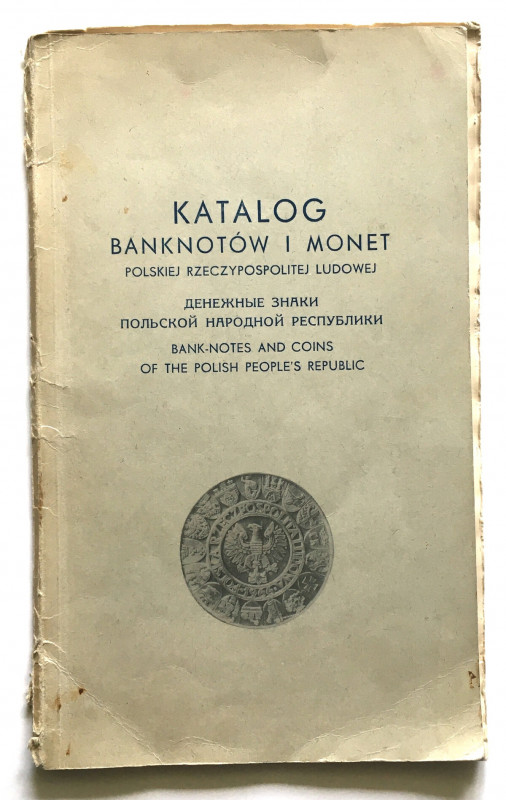 Katalog Banknotów i Monet Polskiej Rzeczypospolitej Ludowej 
Grade: dostateczny...