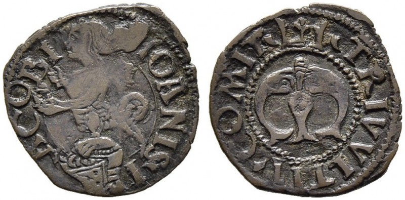 SCHWEIZ. GRAUBÜNDEN. Misox. Johann Jakob Trivulzio, 1487-1518. Trillina o. J., R...
