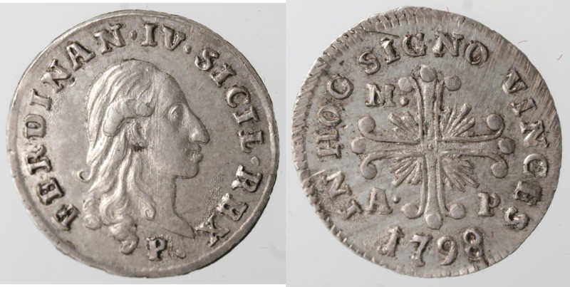 Zecche Italiane. Napoli. Ferdinando IV. 1759-1799. Carlino 1798. Ag. Mag. 290. P...