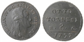 Napoli. Ferdinando IV. 1759-1799. 8 Tornesi 1797. Ae.