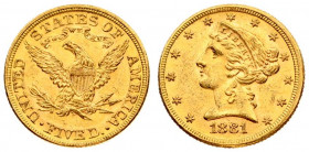 USA 5 Dollars 1881 Philadelphia. Liberty / Coronet Head - Half Eagle With motto. Averse: The bust of Liberty with the date below. Lettering:* * * * * ...