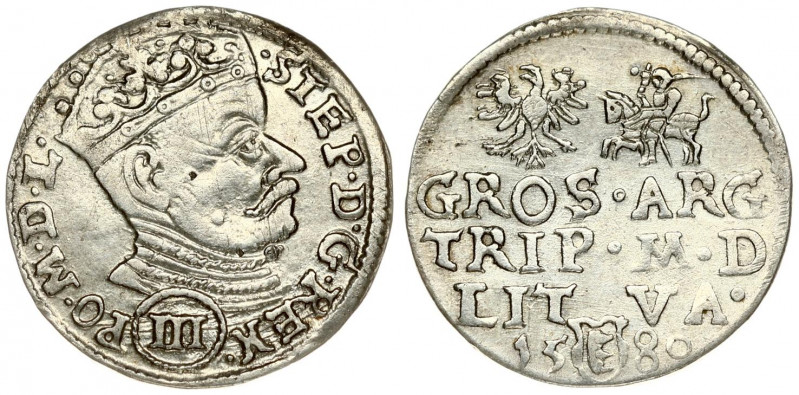 Lithuania 3 Groszy 1580 Vilnius. Stephen Bathory(1576–1586). Averse: Crowned bus...