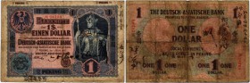 CHINA. Deutsch-Asiatische Bank. 1 Dollar 1907. 1 März. Ausgegebene Banknote / Banknote issued. Handschriftliche Chinesische Notizen. Pick S272 var. Ro...