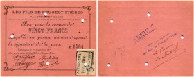 FRANKREICH 3. REPUBLIK (1870-1940). Notgeld. 20 Francs 1914, 1. September. Les Fils de Peugeot Frères, Valentigney (Doubs). Bon Zahlbar 1 Monat nach U...