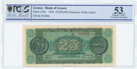 GREECE: 25 million Drachmas (10.8.1944) in dark green and green with ancient coin from Dodoni at left and right. Prefix S/N: "IE 063866" of height 3,5...