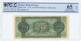 GREECE: 25 million Drachmas (10.8.1944) in dark green and green with ancient coin from Dodoni at left and right. Suffix S/N: "284814 EY" of 4,5mm heig...