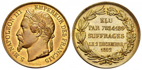 France. Napoleon III. Medal. 1852. Anv.: S. M. NAPOLEON III EMPEREUR DES FRANCAIS, Below signature DANTZELL. Rev.: ELU - PAR 7824189 - SUFFRAGES - LE ...