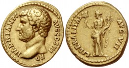 Hadrian, 117 – 134. Aureus 134-138, AV 7.34 g. HADRIANVS – AVG COS III P P Bare head l. Rev. LIBERALITAS – AVG VII Libertas standing l., holding tesse...