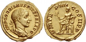 Gordian III, 238 – 244
Aureus 241-243, AV 4.95 g. IMP GORDIANVS PIVS FEL AVG Laureate, draped and cuirassed bust r. Rev. P M TR – P IIII – COS II P P...
