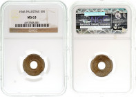 Palestine - 5 Mils - NGC 4157508-001 MS 63 - 1946