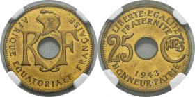 Afrique Equatoriale Française 
 25 centimes - 1943 Pretoria.
 Rarissime et d’une qualité exceptionnelle. FDC - NGC MS 65
 800 / 1.200