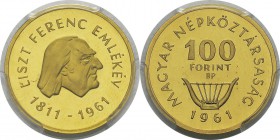Hongrie
 République Populaire (1949-1989)
 100 forint or «Liszt» - 1961 BP Budapest. 
 Très rare - 2500 exemplaires.
 Flan Bruni - PCGS PR 64 CAME...