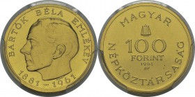 Hongrie
 République Populaire (1949-1989)
 100 forint or «Bartok» - 1961 BP Budapest. 
 Très rare - 2500 exemplaires.
 Flan Bruni - PCGS PR 66
 3...