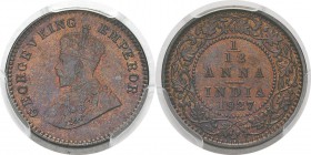 Inde
 Georges V (1910-1936)
 1/12 d’anna - 1927 Calcutta. FDC - PCGS MS 65 RB
 50 / 70