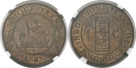 Indochine
 1 cent. - 1885 A Paris.
 Pratiquement FDC - NGC MS 63 RB
 50 / 70