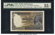 India Government of India 10 Rupees ND (1928-35) Pick 16a Jhun3.8.1A-B PMG About Uncirculated 55 Net. Staple holes at issue along with an internal tea...
