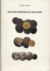 AMISANO G. - Per una numismatica migliore. I parte. Bergamo, 2014. Pp. 28, tavole a colori nel testo. ril. ed ottimo stato.

n.a.

Note: Worldwide...