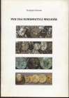 AMISANO G. - Per una numismatica migliore. Bergamo, 2014. Pp. 12. Ril. ed. ottimo stato.

n.a.

Note: Worldwide shipping