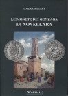 BELLESIA L. - Le monete dei Gonzaga di Novellara. Serravalle, 1999. Pp. 119, ill. e tavv. nel testo. ril. ed. ottimo stato, ottimo lavoro.

n.a.

...