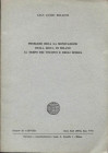 BELLONI G. - Problemi circa la monetazione della zecca di Milano al tempo dei Visconti e degli Sforza. Milano, 1967. Pp. 425 - 451, tavv. 2. Ril ed. b...