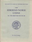 DOLLEY R.H.M. - The Hiberno-Norse coins in the British Museum. London, 1966. Pp. 234, tavv. 8 + 6 + carte. Ril. editoriale, ottimo stato, raro.

n.a...