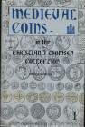 ERSLEV K. - Medieval coins in the Christian J. Thomsen collection. Byzantine, dark ages, crusaders, islamic, england, serbia, italy, spain, portugal, ...