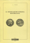 FENTI G. - La monetazione romana repubblicana. Brescia, 1982. Pp. 59, ill. nel testo. Ril. ed. Buono stato.

n.a.

Note: Worldwide shipping