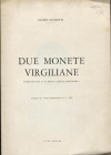 GUIDETTI G. - Due monete virgiliane. Mantova, 1970. Pp. 8, ill. nel testo. ril. ed buono stato, raro.

n.a.

Note: Worldwide shipping
