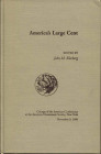 KLEEBERG J. M. - America’s large cent. New York, 1996. Pp. 190, ill. nel testo. ril. ed. buono stato.

n.a.

Note: Worldwide shipping