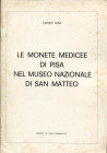 LENZI L. - Le monete medicee di Pisa nel Museo Nazionale di San Matteo. Roma, s.d. pp. 34. Ril. ed. buono stato, raro.

n.a.

Note: Worldwide ship...