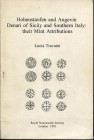TRAVAINI L. - Hohenstaufen and Angevin. Denari of Sicily and Southern Italy: their mint attribution. London, 1993. Pp. 91 - 135, tavv. 15 - 24. Ril ed...
