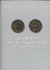 VILLORESI R. - Monete della Pinacoteca di Volterra. Pisa 1993. Pp. 87, tavv. e ill. a colori nel testo. ril ed. buono stato.

n.a.

Note: Worldwid...