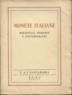 SANTAMARIA P&P. - Roma, 5 - Aprile, 1962. Monete italiane medioevali, moderne e contemporanee. Pp. 58, nn. 967, tavv. 70. Ril. ed. ottimo stato, lista...