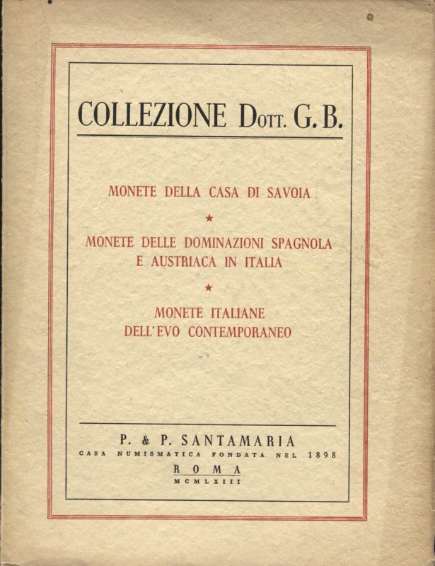 SANTAMARIA P. & P. - Roma, 27 - Febbraio, 1963. Collezione dott. G. B. Monete di...