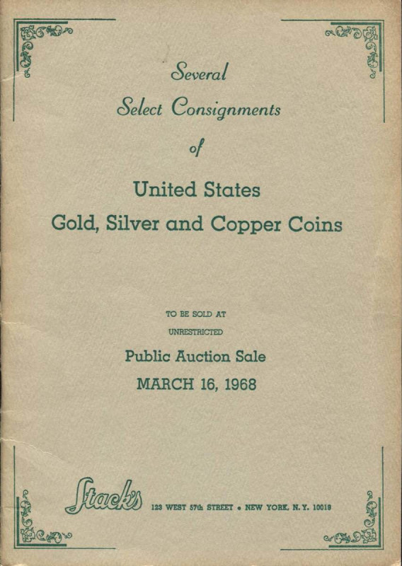 STACH’S. - New York, 16 - March, 1968. United States Gold, Silver and copper coi...