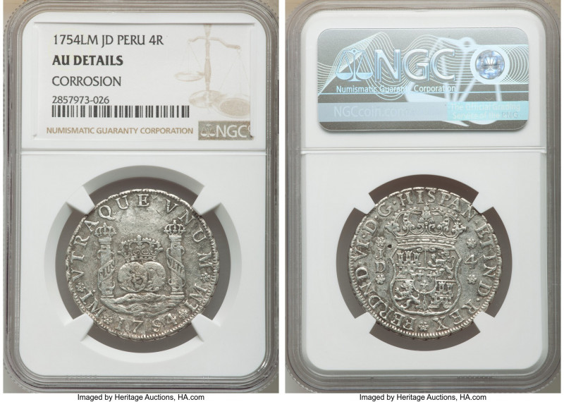 Ferdinand VI 4 Reales 1754 LM-JD AU Details (Corrosion) NGC, Lima mint, KM54.
...
