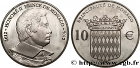 MONACO
Type : Belle Épreuve 10 Euro HONORÉ II PRINCE DE MONACO 
Date : 2012 
Mint name / Town : Pessac 
Quantity minted : 6.500 
Metal : silver 
Mille...