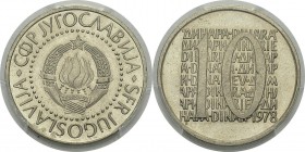 Yougoslavie
 République Fédérative Socialiste (1963-1992) 
 Epreuve du 10 dinara cupro-nickel - Non émis - 1978 
 Rarissime - 15 exemplaires.
 Fra...