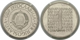 Yougoslavie
 République Fédérative Socialiste (1963-1992) 
 Epreuve du 25 paras aluminium - Non émis - 1978 
 Rarissime - 20 exemplaires.
 Frappe ...
