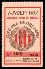 Sabadell. Associació d'Orbs. 10 céntimos. (AL. falta). "Cupó pro nostres orbs" realizado en 1938. MBC.